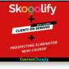 Clients on Demand + Prospecting Eliminator + Skooolify