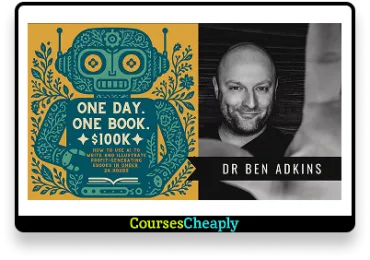 One Day. One Book. $100k by Ben Adkins